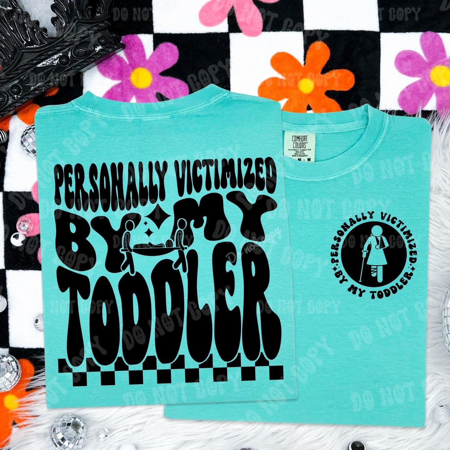 Victimized by my toddler
