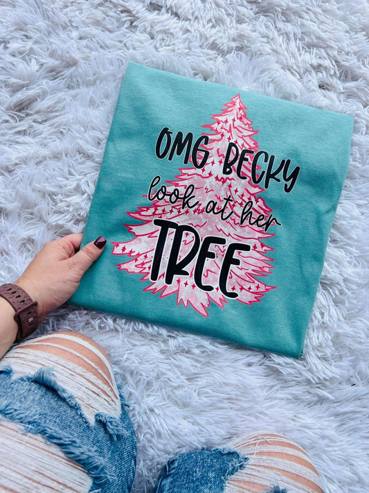 Omg Becky look at her tree