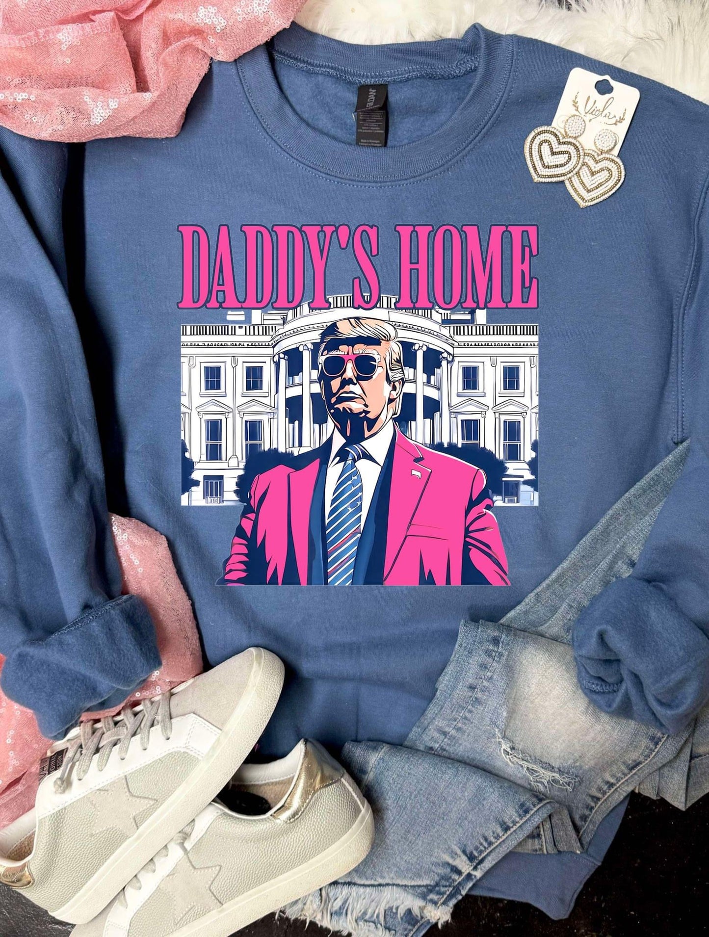 Daddy’s home sweatshirt