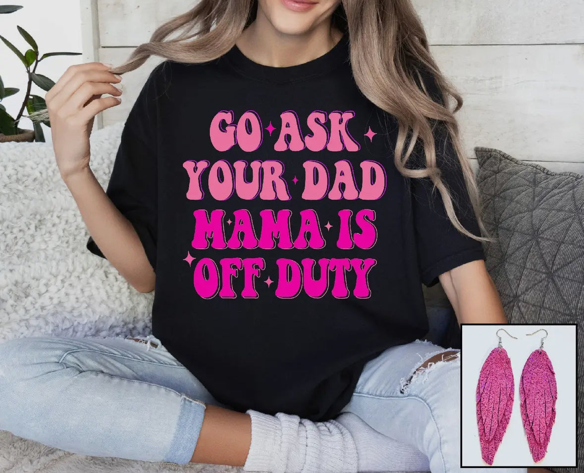 Go ask your dad