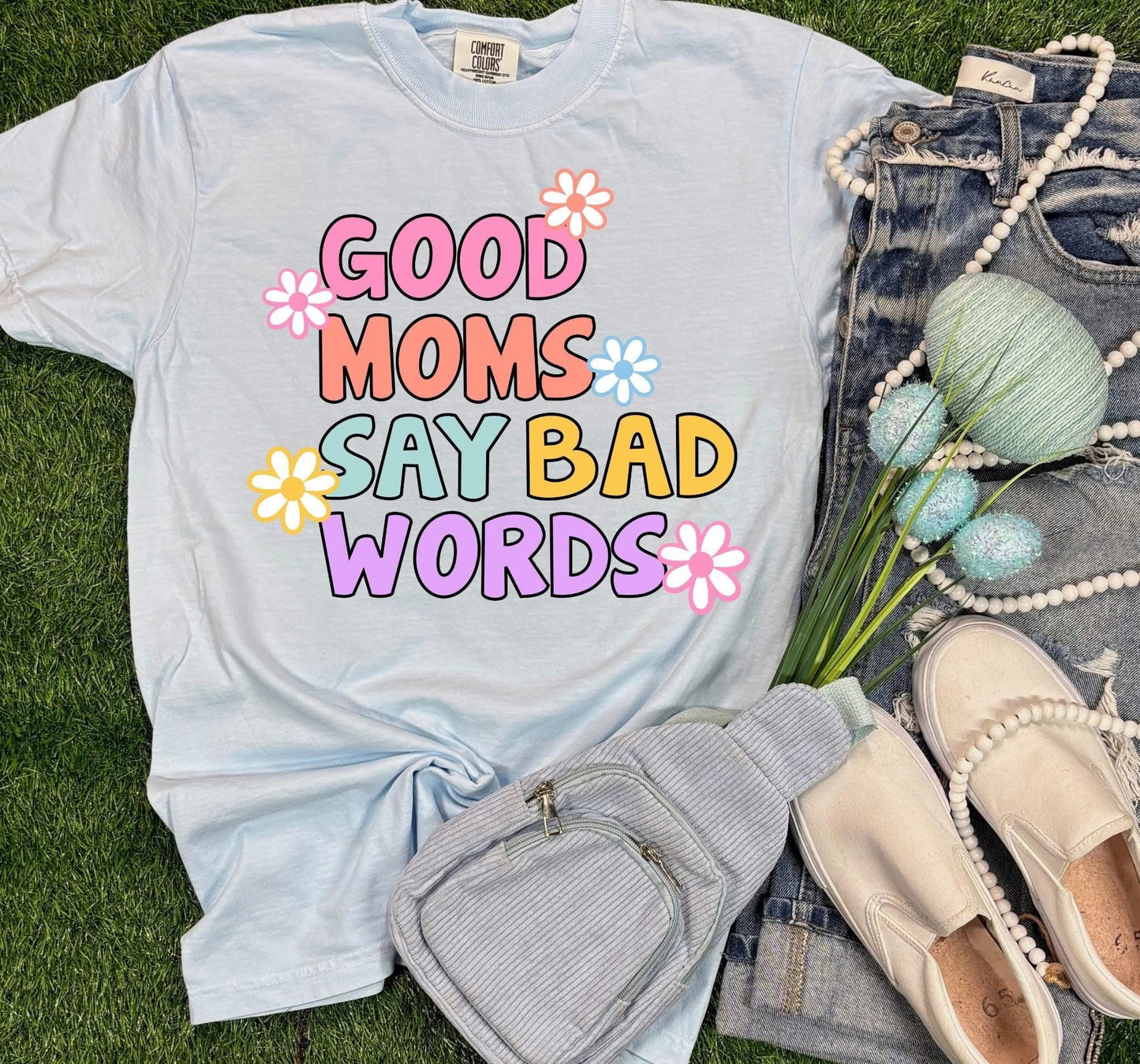 Good moms say bad words