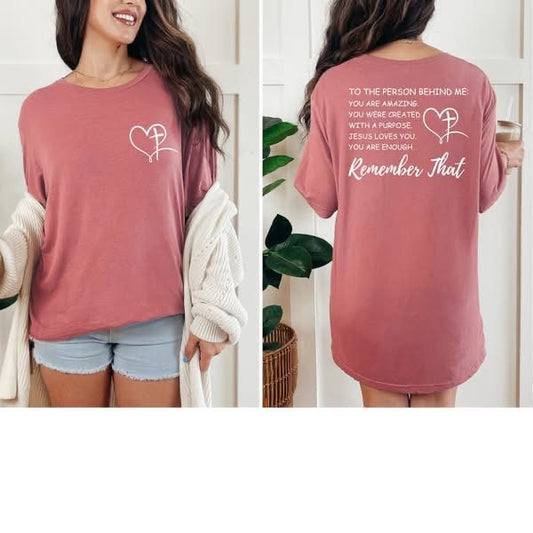 Person behind me-remember that