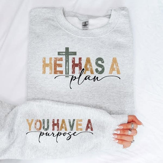 He has a plan-you have a purpose