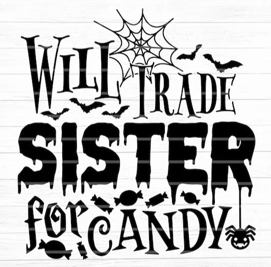 Trade sister for Candy