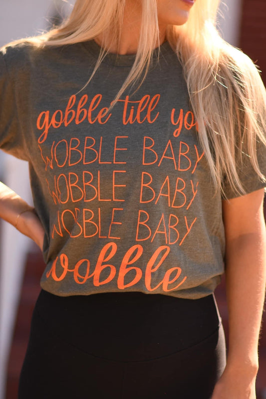 Gobble till you wobble