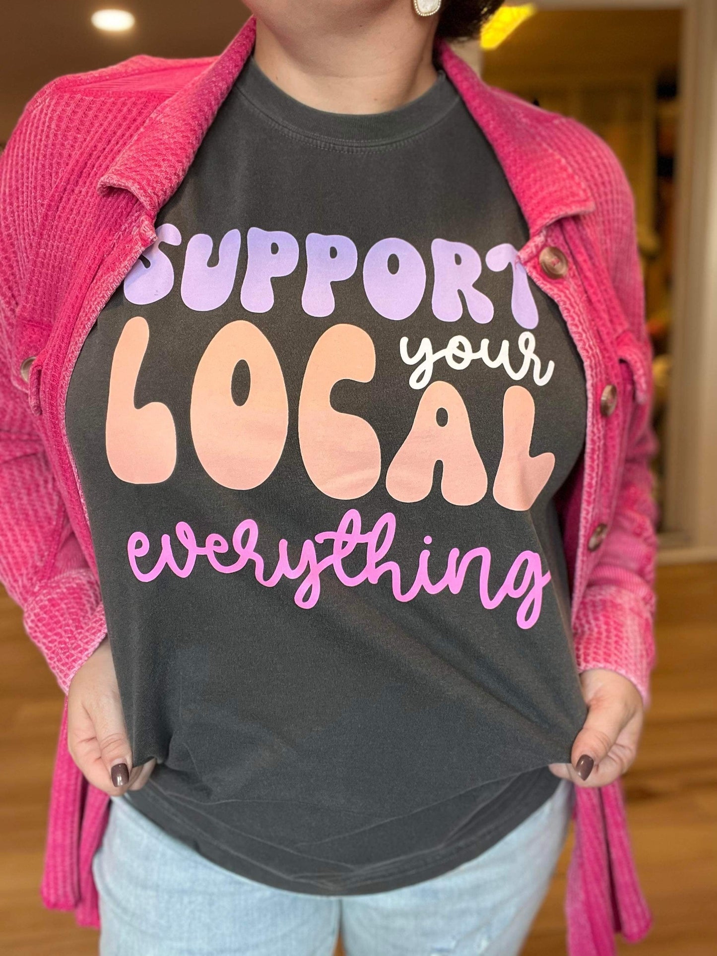 Support Your Local Everything - PREORDER (SHIP DATE EARLY/MID OCTOBER)