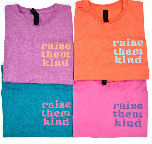 Raise them kind DOTD